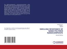 Copertina di SWELLING RESISTANCE OF NANO POLYMER NANOCOMPOSITE