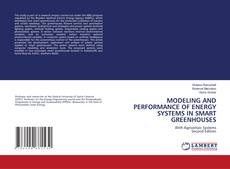 Copertina di MODELING AND PERFORMANCE OF ENERGY SYSTEMS IN SMART GREENHOUSES