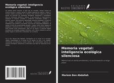 Copertina di Memoria vegetal: inteligencia ecológica silenciosa