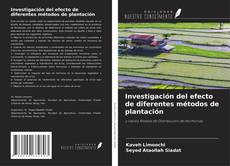 Buchcover von Investigación del efecto de diferentes métodos de plantación