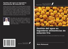 Buchcover von Gestión del agua en legumbres alimenticias de estación fría
