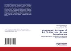 Bookcover of Management Strategies of Soil Fertility Status Among Cacao Farmers