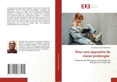 Couverture de Pour une approche de classe prolongée