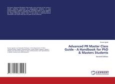 Buchcover von Advanced PR Master Class Guide - A Handbook for PhD & Masters Students
