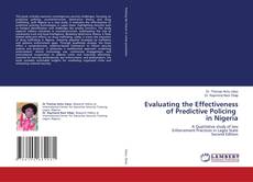 Bookcover of Evaluating the Effectiveness of Predictive Policing in Nigeria