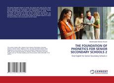 Borítókép a  THE FOUNDATION OF PHONETICS FOR SENIOR SECONDARY SCHOOLS 2 - hoz