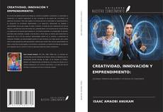 Buchcover von CREATIVIDAD, INNOVACIÓN Y EMPRENDIMIENTO: