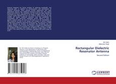 Bookcover of Rectangular Dielectric Resonator Antenna