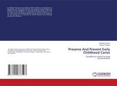 Buchcover von Preserve And Prevent Early Childhood Caries