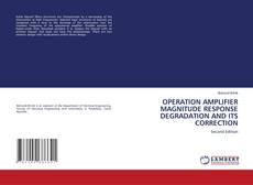 Buchcover von OPERATION AMPLIFIER MAGNITUDE RESPONSE DEGRADATION AND ITS CORRECTION