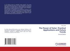 Copertina di The Power of Solar: Practical Applications and Future Trends