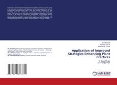 Bookcover of Application of Improved Strategies Enhancing Plant Practices