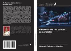 Couverture de Reformas de los bancos comerciales