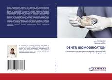 Bookcover of DENTIN BIOMODIFICATION
