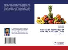 Borítókép a  Production Technology of Fruit and Plantation Crops - hoz