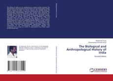 Bookcover of The Biological and Anthropological History of India