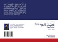 Bookcover of Multi-Area LFC For Power System Using LQG Controller