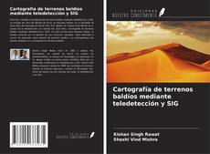 Capa do livro de Cartografía de terrenos baldíos mediante teledetección y SIG 