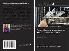 Copertina di Autosuficiencia alimentaria en África, el caso de la RDC