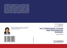 THE COMPLEMENT SYSTEM AND PERIODONTAL DISEASES的封面