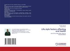 Portada del libro de Life style factors affecting oral health