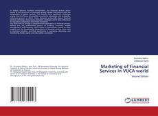 Bookcover of Marketing of Financial Services in VUCA world