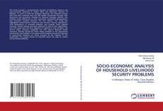 Portada del libro de SOCIO-ECONOMIC ANALYSIS OF HOUSEHOLD LIVELIHOOD SECURITY PROBLEMS