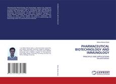 Bookcover of PHARMACEUTICAL BIOTECHNOLOGY AND IMMUNOLOGY