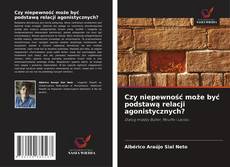 Borítókép a  Czy niepewność może być podstawą relacji agonistycznych? - hoz