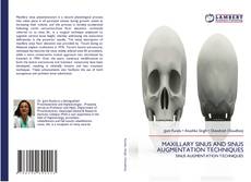Capa do livro de MAXILLARY SINUS AND SINUS AUGMENTATION TECHNIQUES 