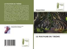Couverture de LE POUVOIR DU TRÔNE