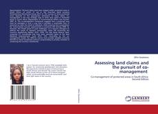 Bookcover of Assessing land claims and the pursuit of co-management