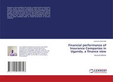 Bookcover of Financial performance of Insurance Companies in Uganda, a finance view