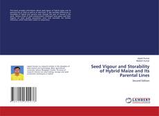 Bookcover of Seed Vigour and Storability of Hybrid Maize and Its Parental Lines
