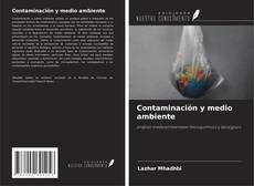 Copertina di Contaminación y medio ambiente