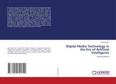 Portada del libro de Digital Media Technology in the Era of Artificial Intelligence