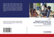 Buchcover von Adaptive Innovation for Moral Education in Private Universities
