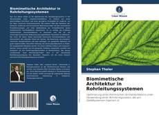 Couverture de Biomimetische Architektur in Rohrleitungssystemen