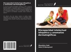 Copertina di Discapacidad intelectual idiopática y anomalías dermatoglíficas