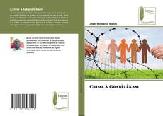 Buchcover von Crime à Gbabèlèkam