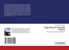 Bookcover of Yoga Way of Life With Nature
