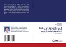 Bookcover of Studies on Conventional & Organic Cotton Field Phyllosphere & Rhizosph