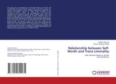 Bookcover of Relationship between Self-Worth and Trans Liminality