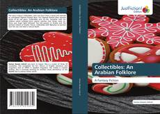 Couverture de Collectibles: An Arabian Folklore