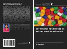 Buchcover von COMPUESTOS POLIMÉRICOS EN APLICACIONES DE INGENIERÍA