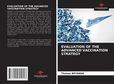 EVALUATION OF THE ADVANCED VACCINATION STRATEGY的封面
