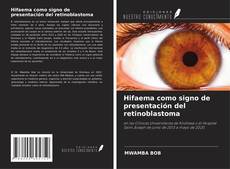 Buchcover von Hifaema como signo de presentación del retinoblastoma