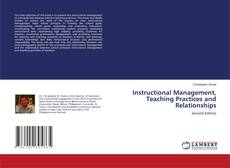 Bookcover of Instructional Management, Teaching Practices and Relationships