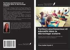 Copertina di Facteurs psychosociaux et éducatifs dans le décrochage scolaire