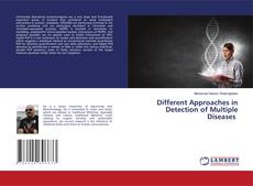 Buchcover von Different Approaches in Detection of Multiple Diseases